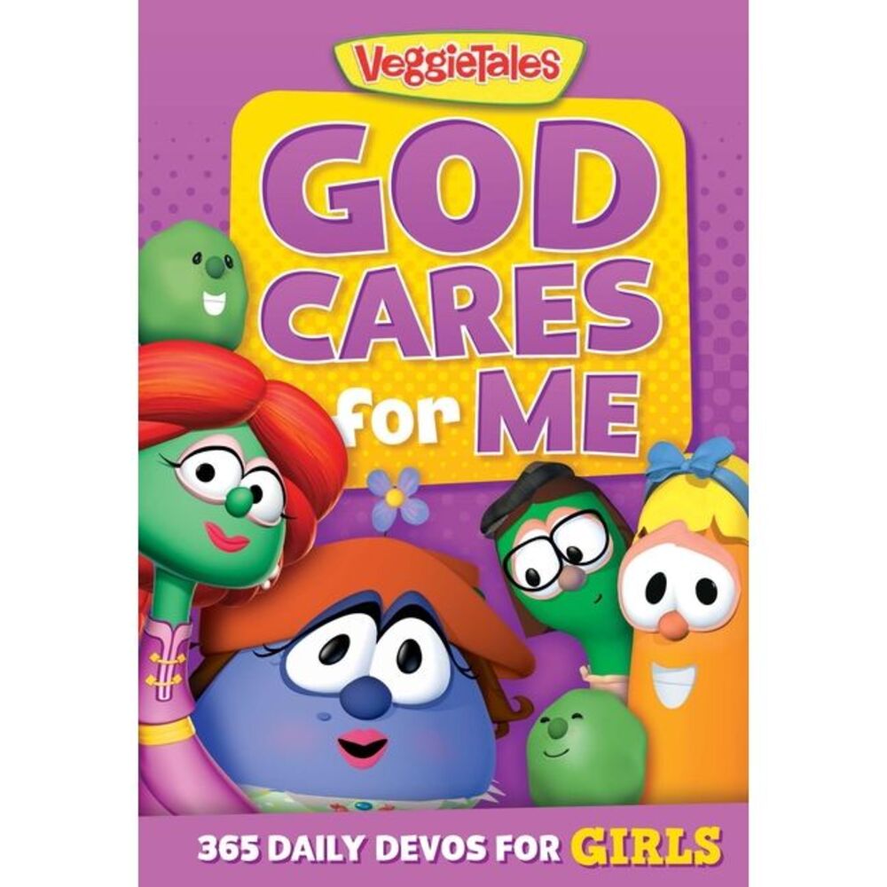 God Cares for Me: 365 Daily Devos for Girls -- Veggietales